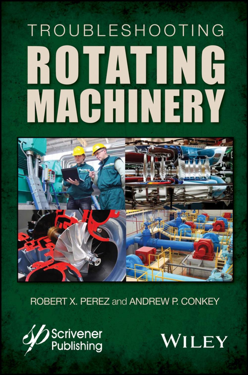 Big bigCover of Troubleshooting Rotating Machinery