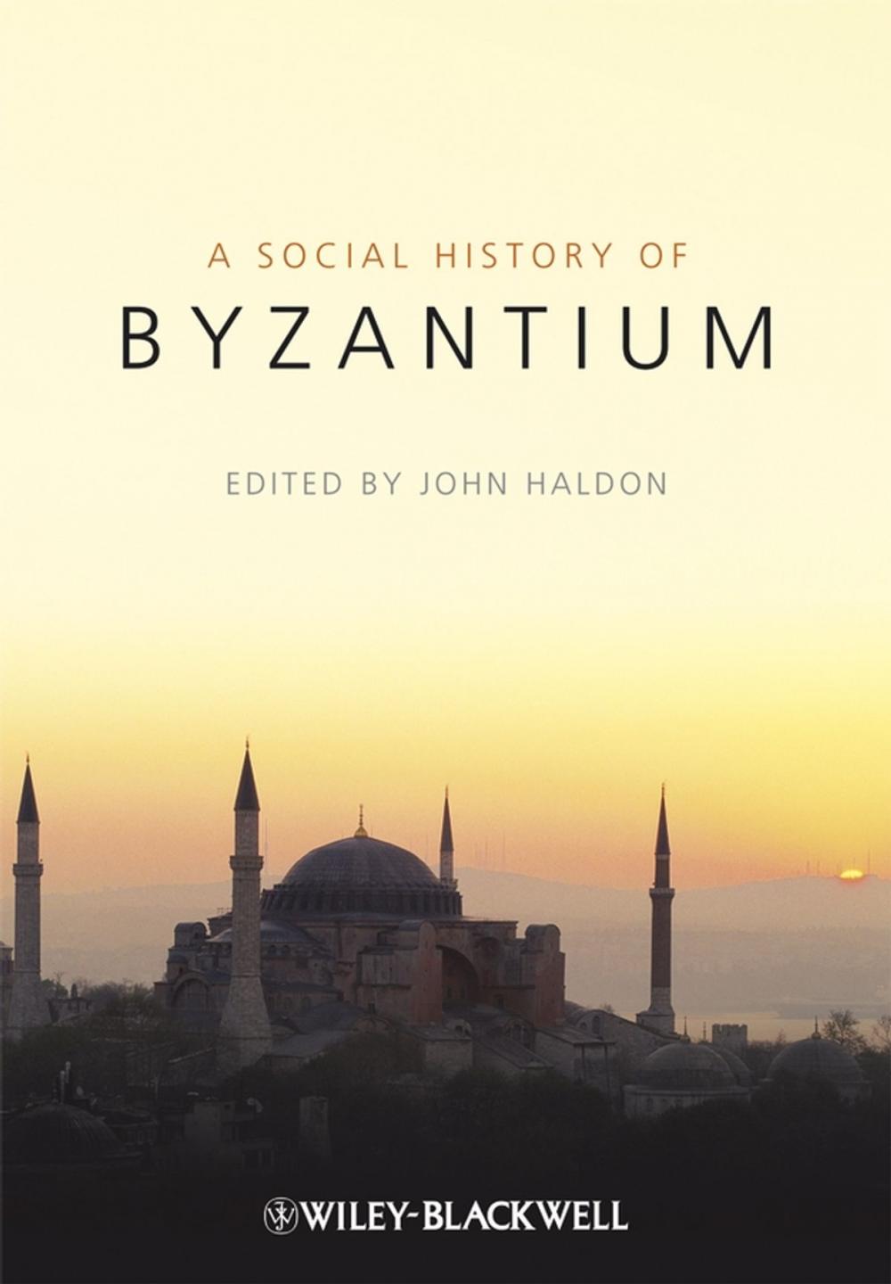 Big bigCover of The Social History of Byzantium