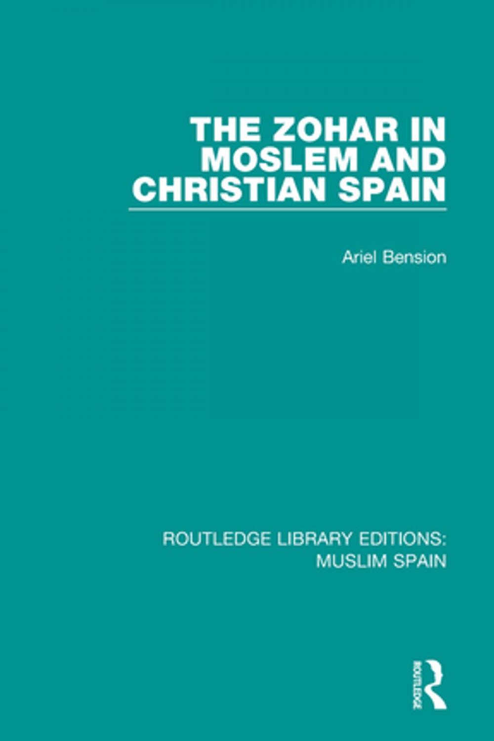 Big bigCover of The Zohar in Moslem and Christian Spain