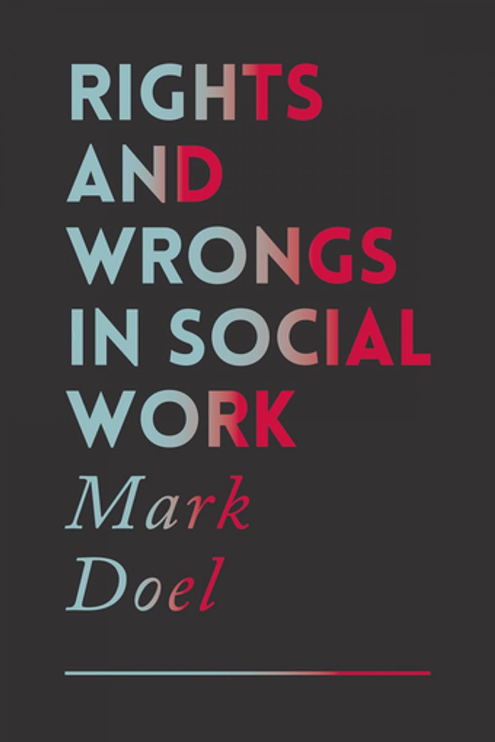 Big bigCover of Rights and Wrongs in Social Work