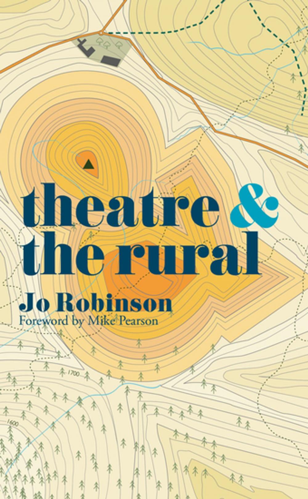 Big bigCover of Theatre and The Rural