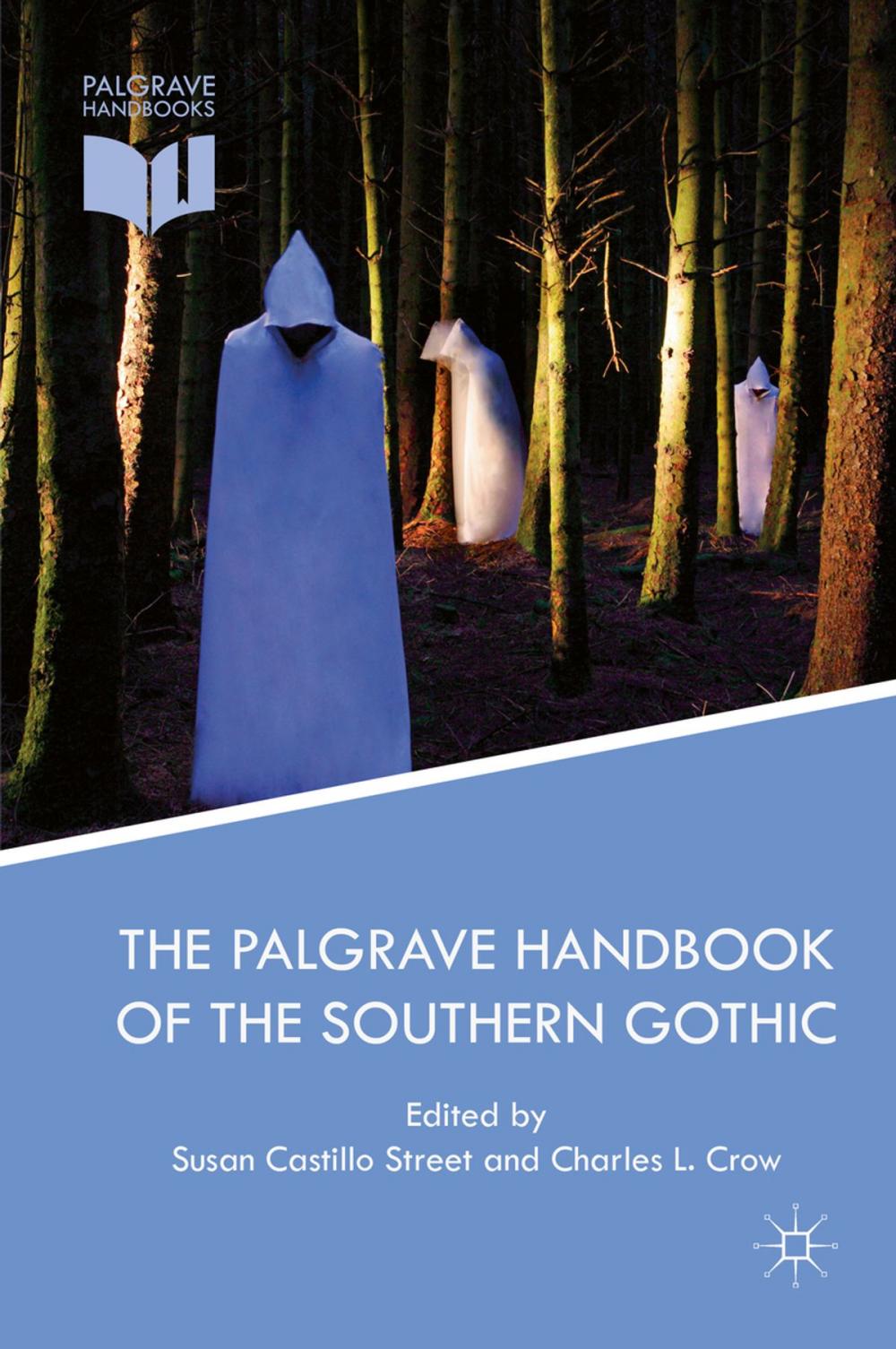 Big bigCover of The Palgrave Handbook of the Southern Gothic