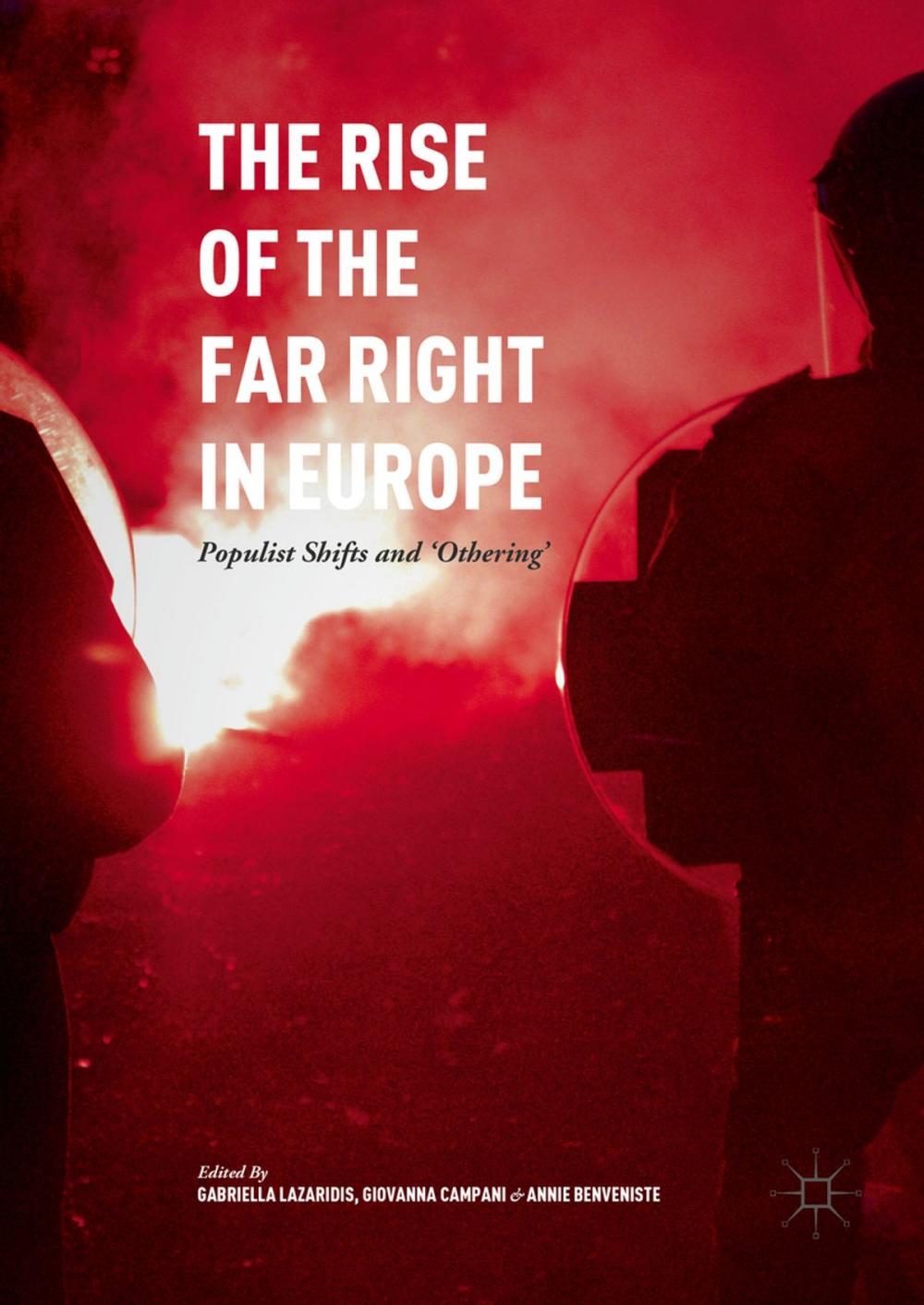 Big bigCover of The Rise of the Far Right in Europe