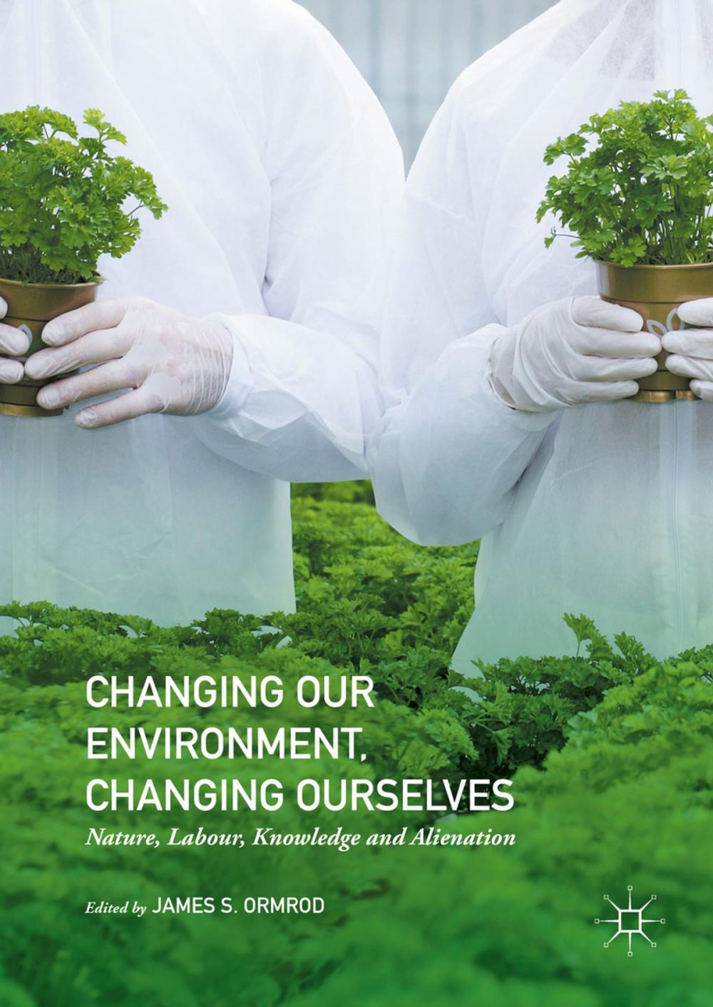 Big bigCover of Changing our Environment, Changing Ourselves