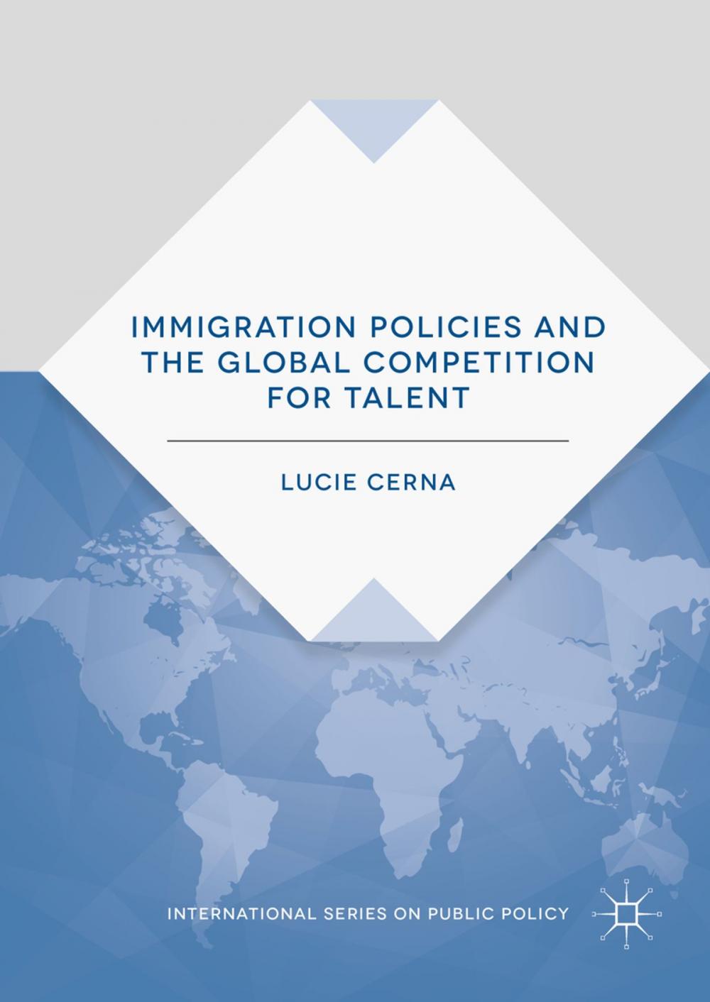 Big bigCover of Immigration Policies and the Global Competition for Talent