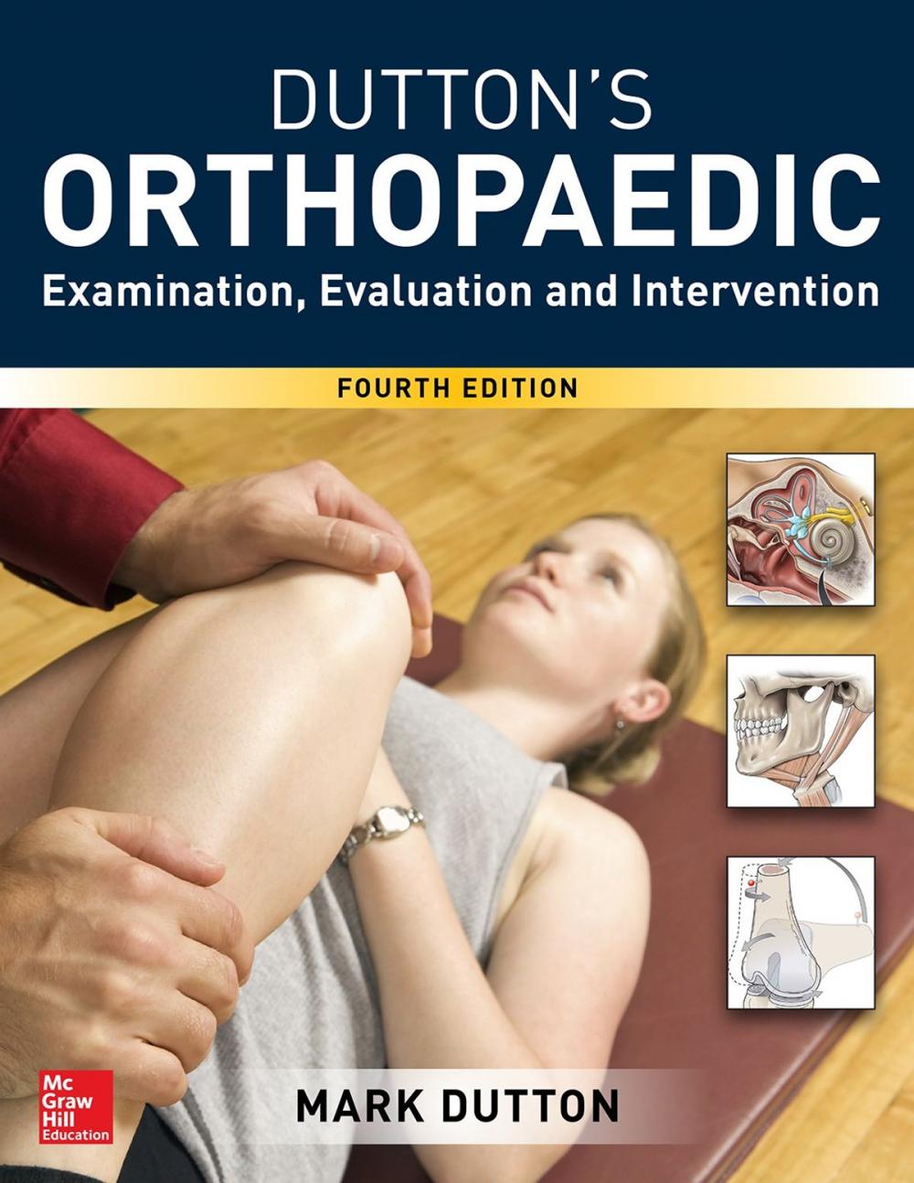 Big bigCover of Dutton's Orthopaedic: Examination, Evaluation and Intervention Fourth Edition