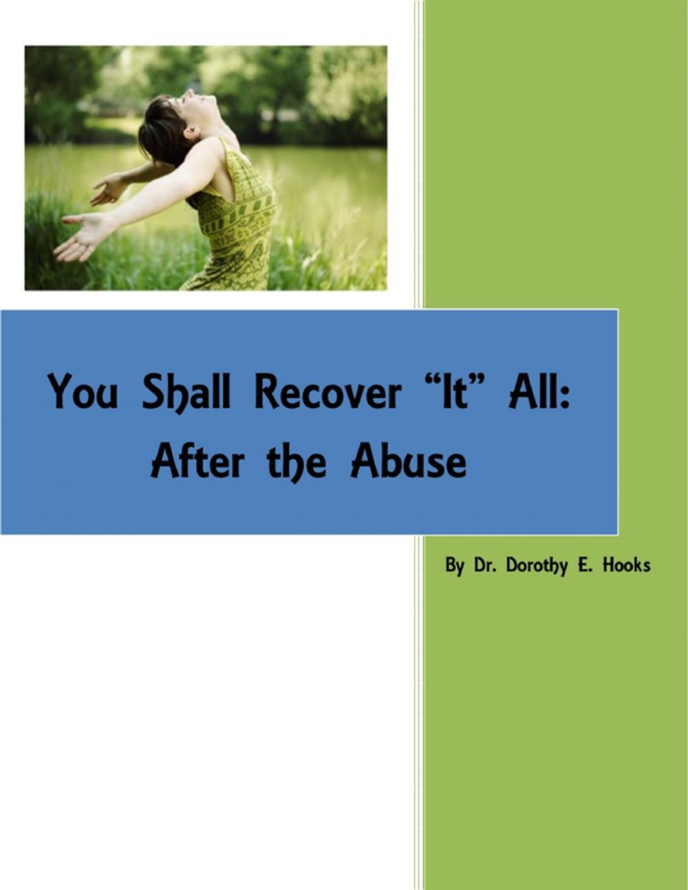 Big bigCover of You Shall Recover "It" All: After the Abuse EBook