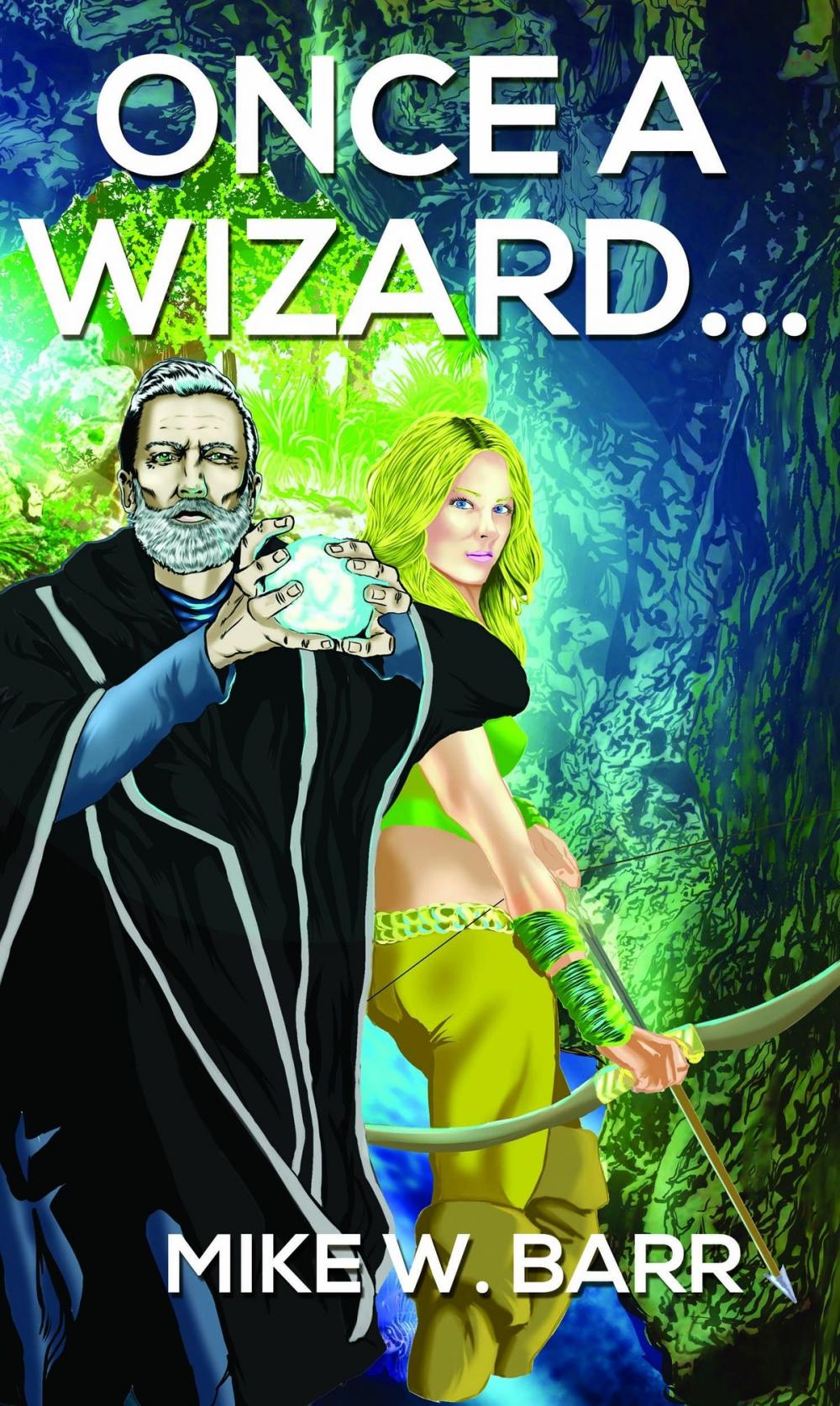 Big bigCover of Once A Wizard...