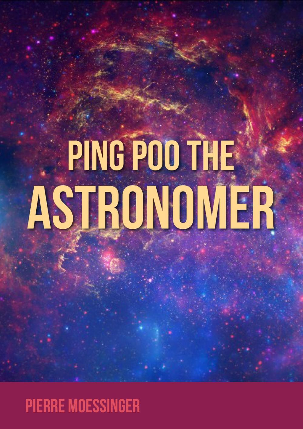 Big bigCover of Ping Poo, the Astronomer