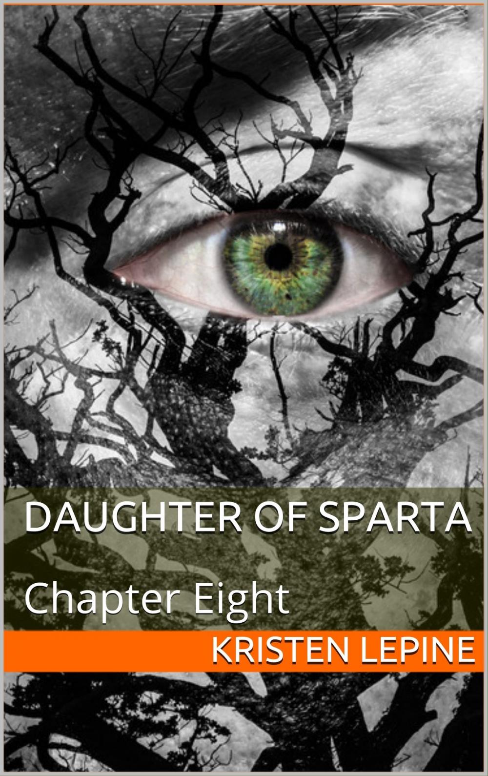 Big bigCover of Daughter of Sparta: Chapter Eight