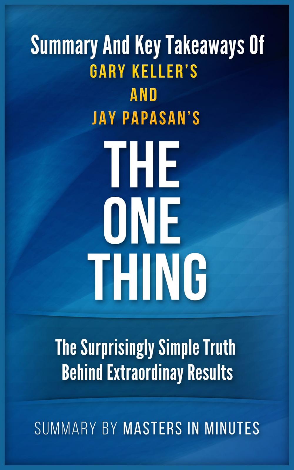 Big bigCover of The ONE Thing | Summaries & Key Takeaways In 20 Minutes