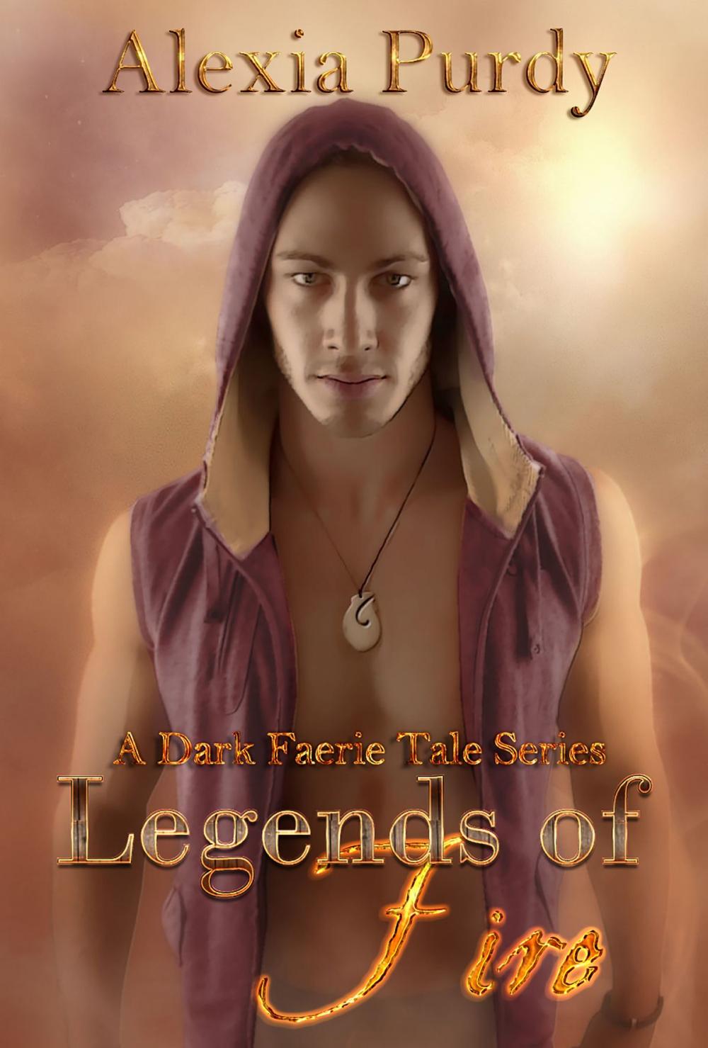 Big bigCover of Legends of Fire (A Dark Faerie Tale #7)