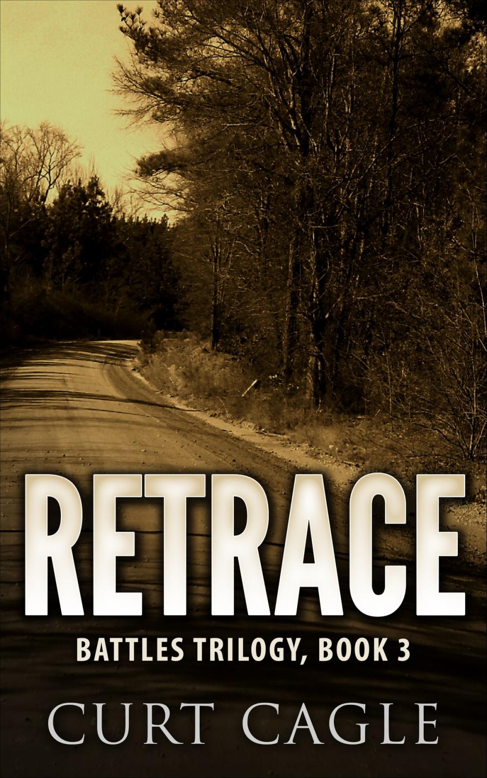 Big bigCover of RETRACE: Battles Trilogy, Book 3