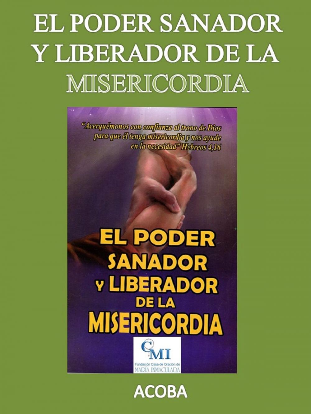 Big bigCover of El poder sanador y liberador de la misericordia