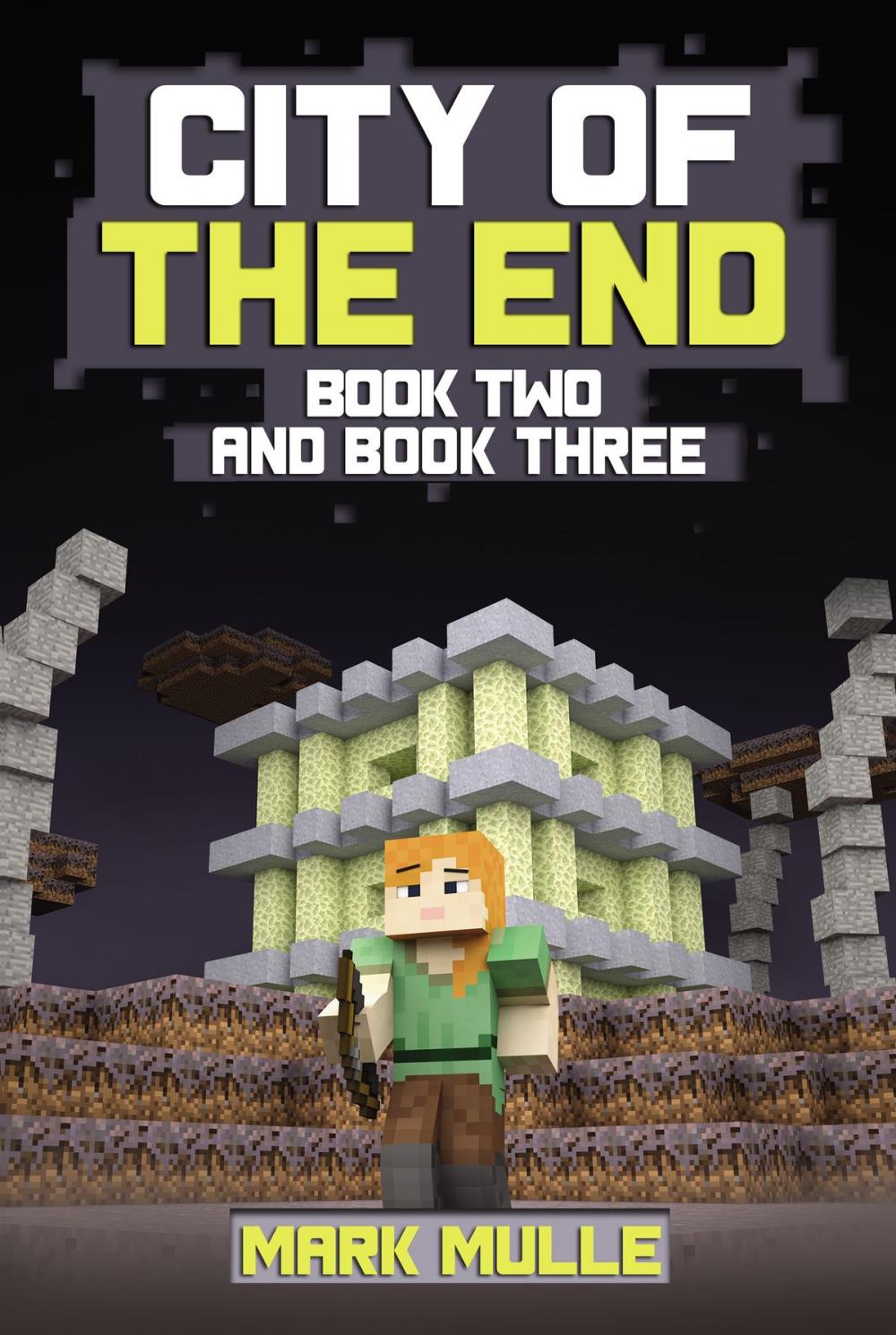 Big bigCover of City of the End, Book 2 and Book 3