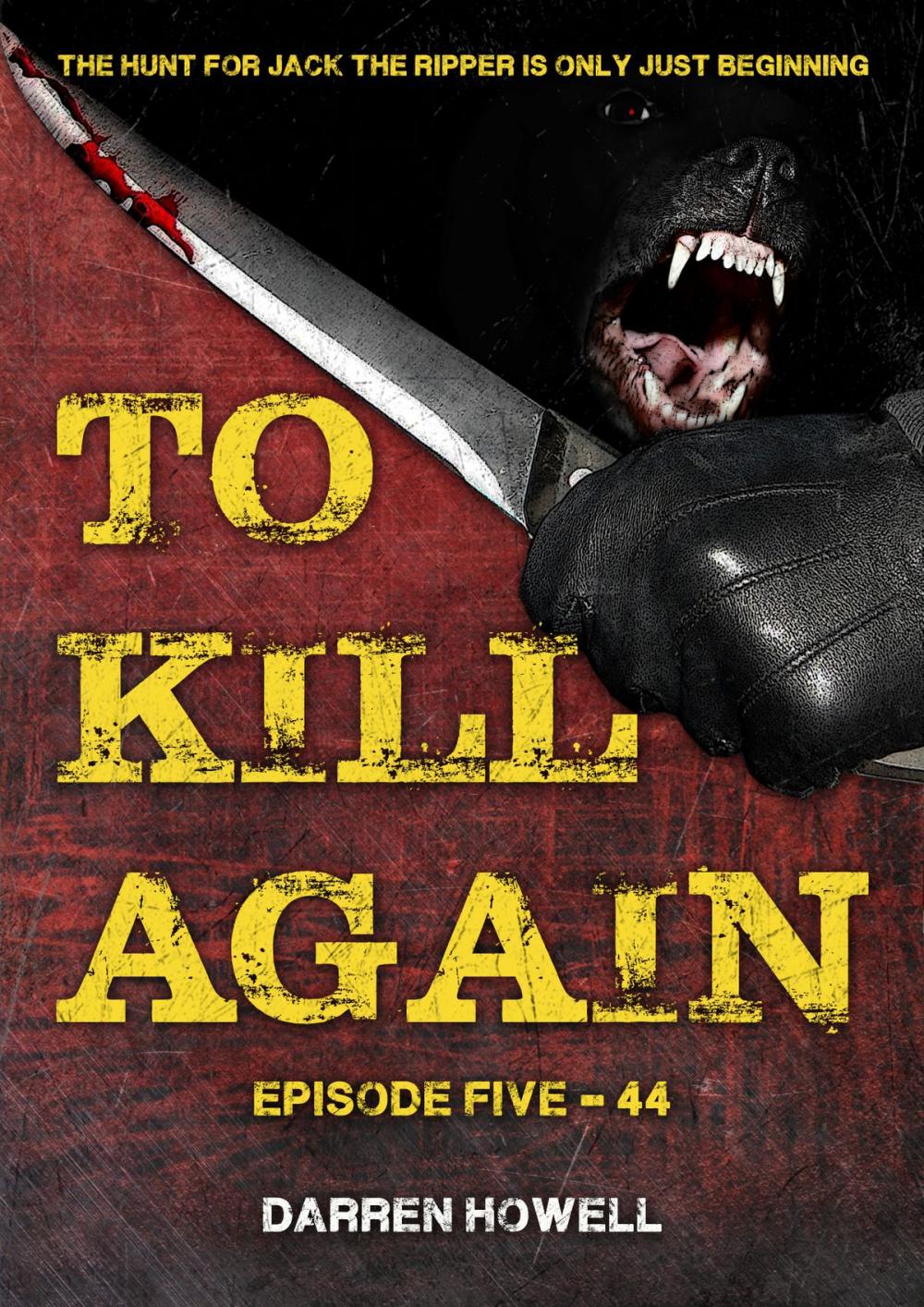 Big bigCover of To Kill Again: Episode Five