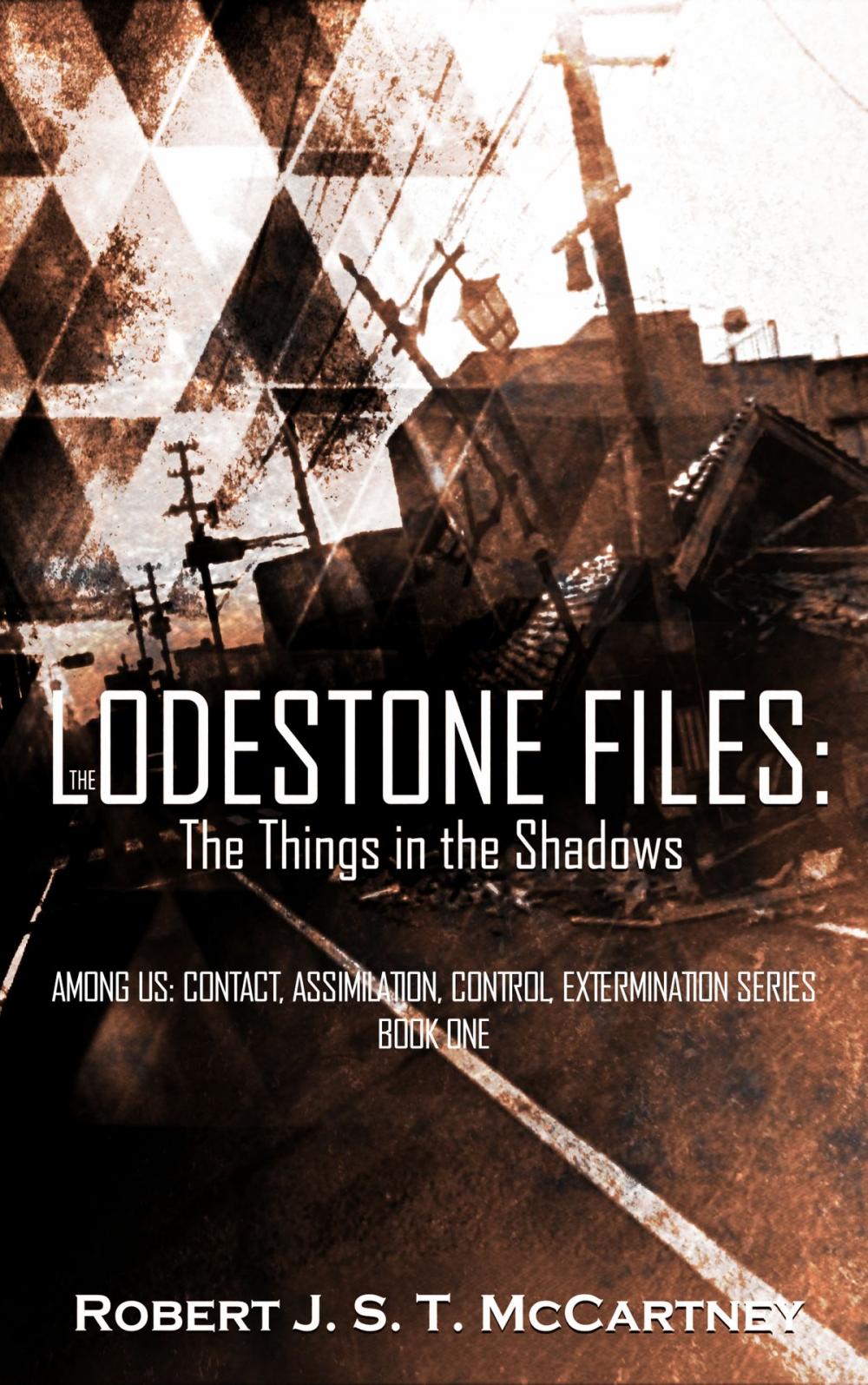 Big bigCover of The Lodestone Files: The Things in the Shadows