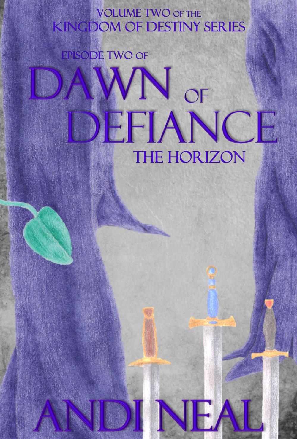 Big bigCover of Dawn of Defiance: The Horizon (Kingdom of Destiny Book 7)