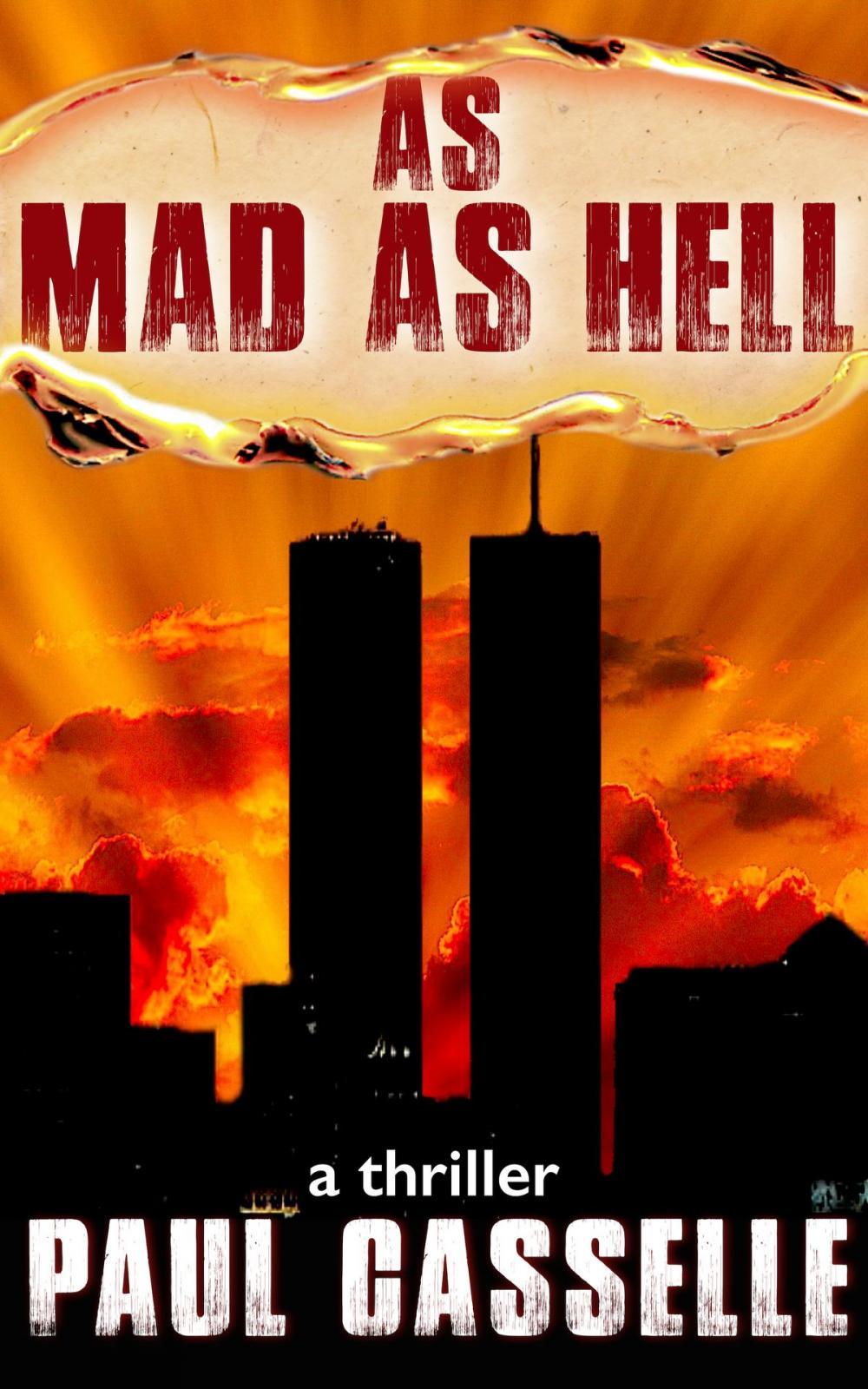 Big bigCover of As Mad as Hell (Book 2 in 'Bedfellows' thriller series)