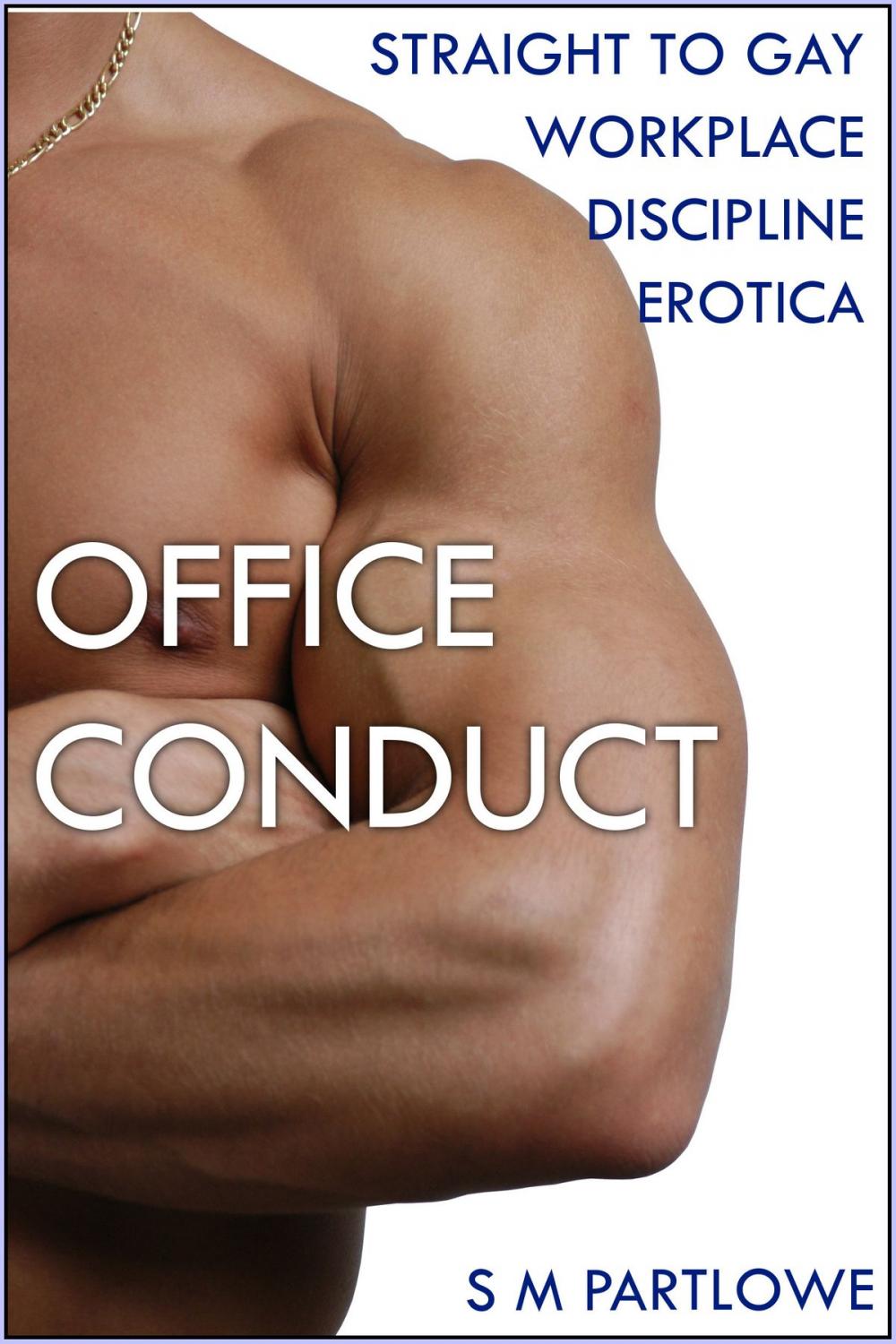 Big bigCover of Office Conduct (Straight to Gay Workplace Discipline Erotica)