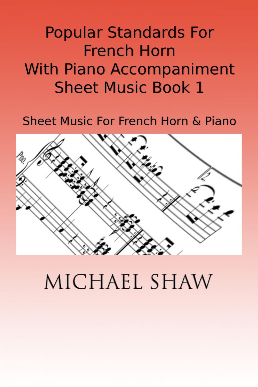 Big bigCover of Popular Standards For French Horn With Piano Accompaniment Sheet Music Book 1