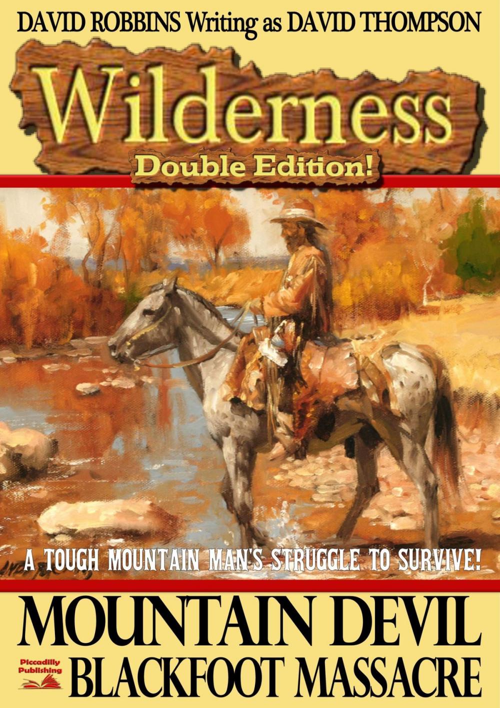 Big bigCover of Wilderness Double Edition #5: Mountain Devil / Blackfoot Massacre