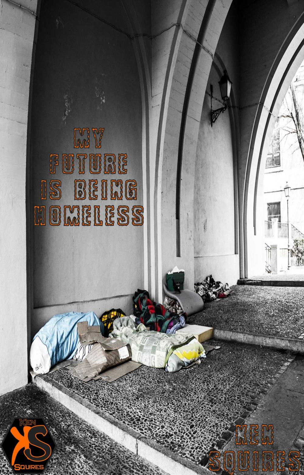 Big bigCover of My Future Is Being Homeless