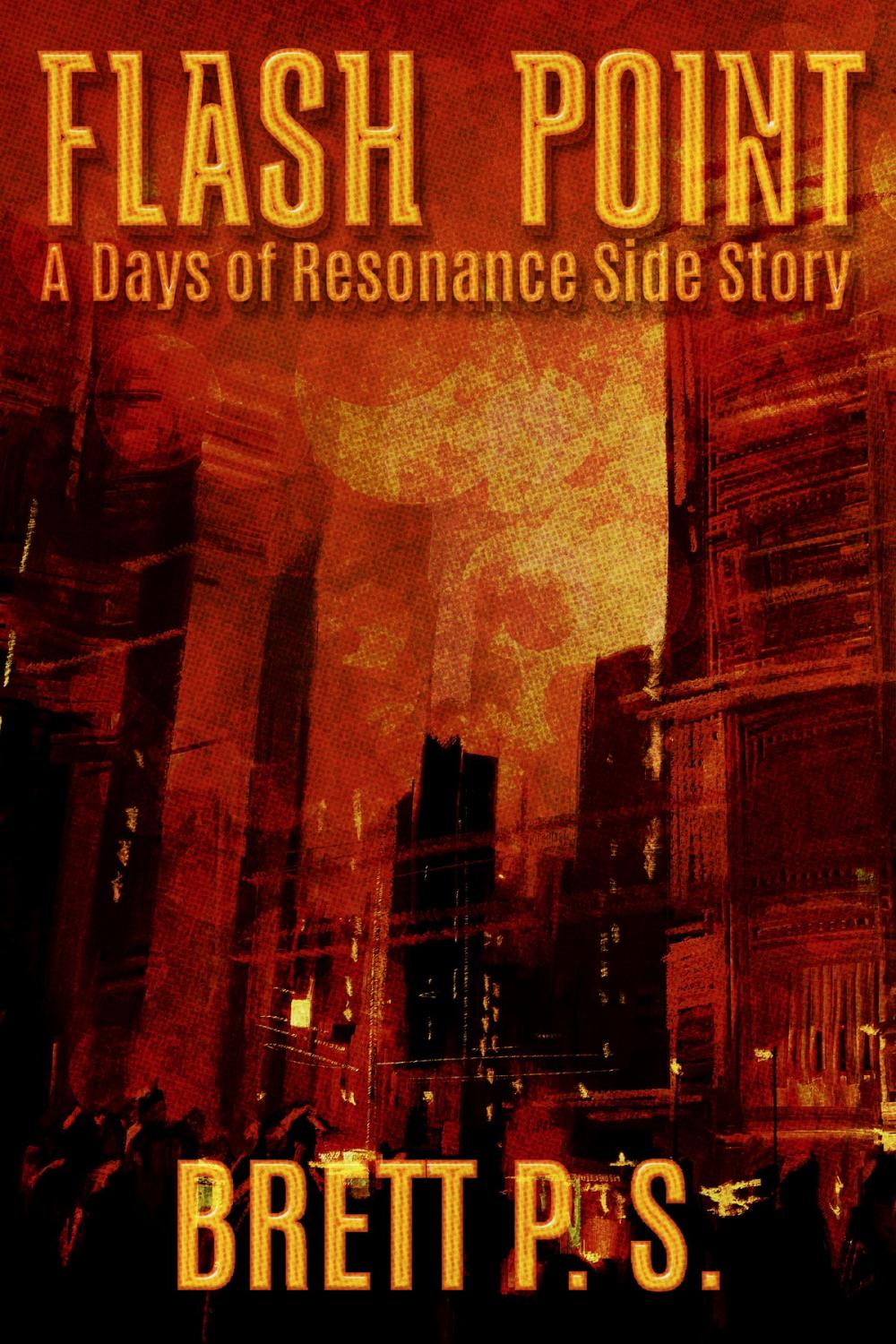 Big bigCover of Flash Point: A Days of Resonance Side Story