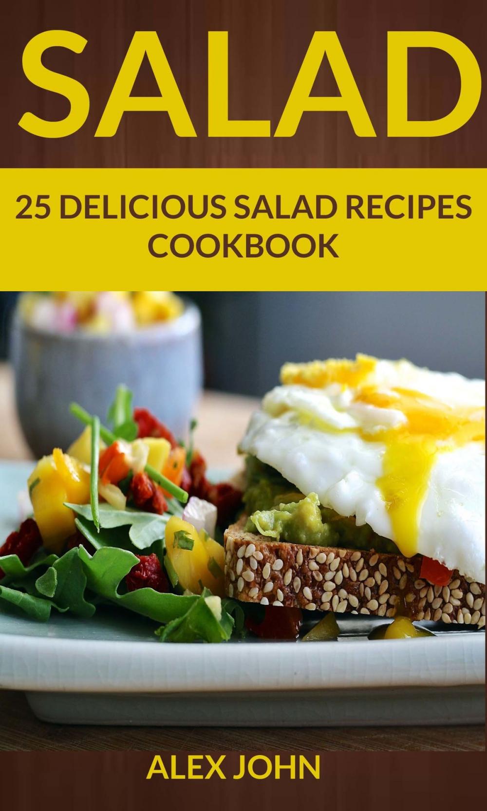 Big bigCover of Salad: 25 Delicious Salad Recipes Cookbook