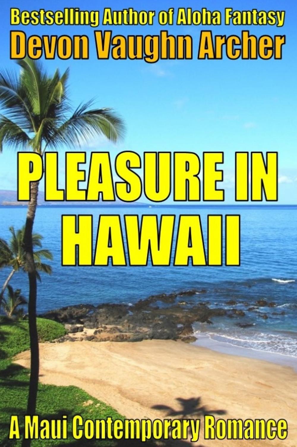 Big bigCover of Pleasure in Hawaii (A Maui Contemporary Romance)