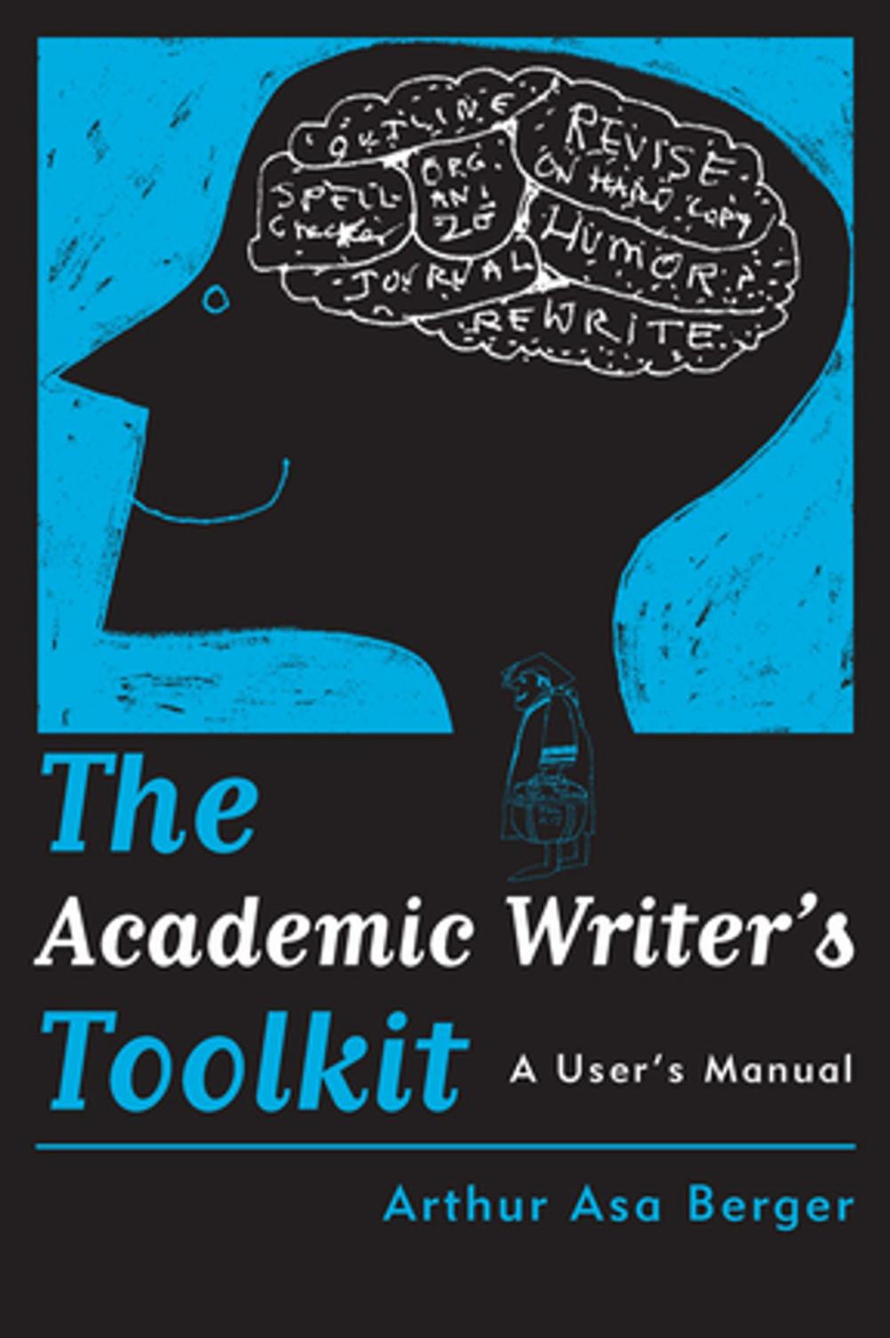 Big bigCover of The Academic Writer's Toolkit