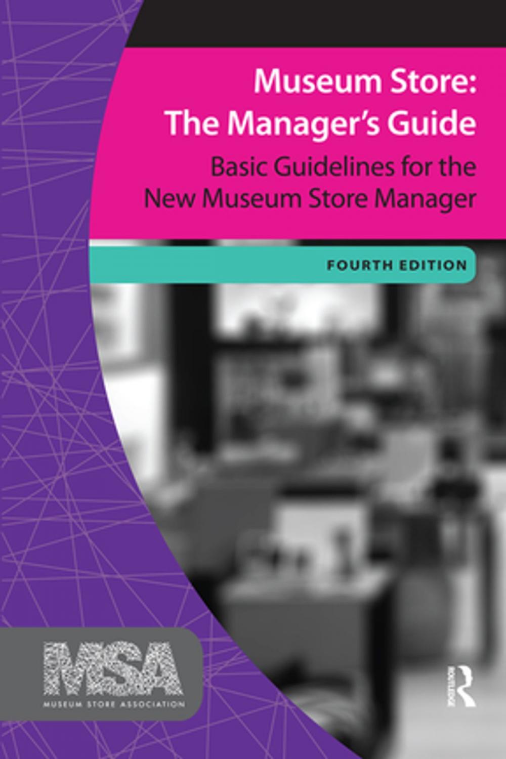 Big bigCover of Museum Store: The Manager's Guide