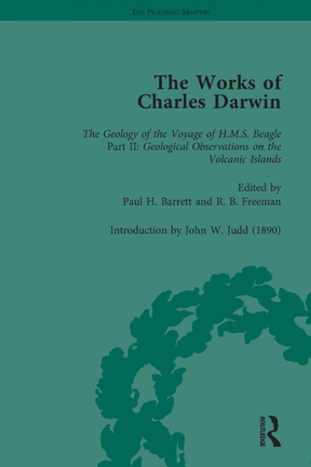 Big bigCover of The Works of Charles Darwin: Vol 8: Geological Observations on the Volcanic Islands Visited during the Voyage of HMS Beagle (1844) [with the Critical Introduction by J.W. Judd, 1890]