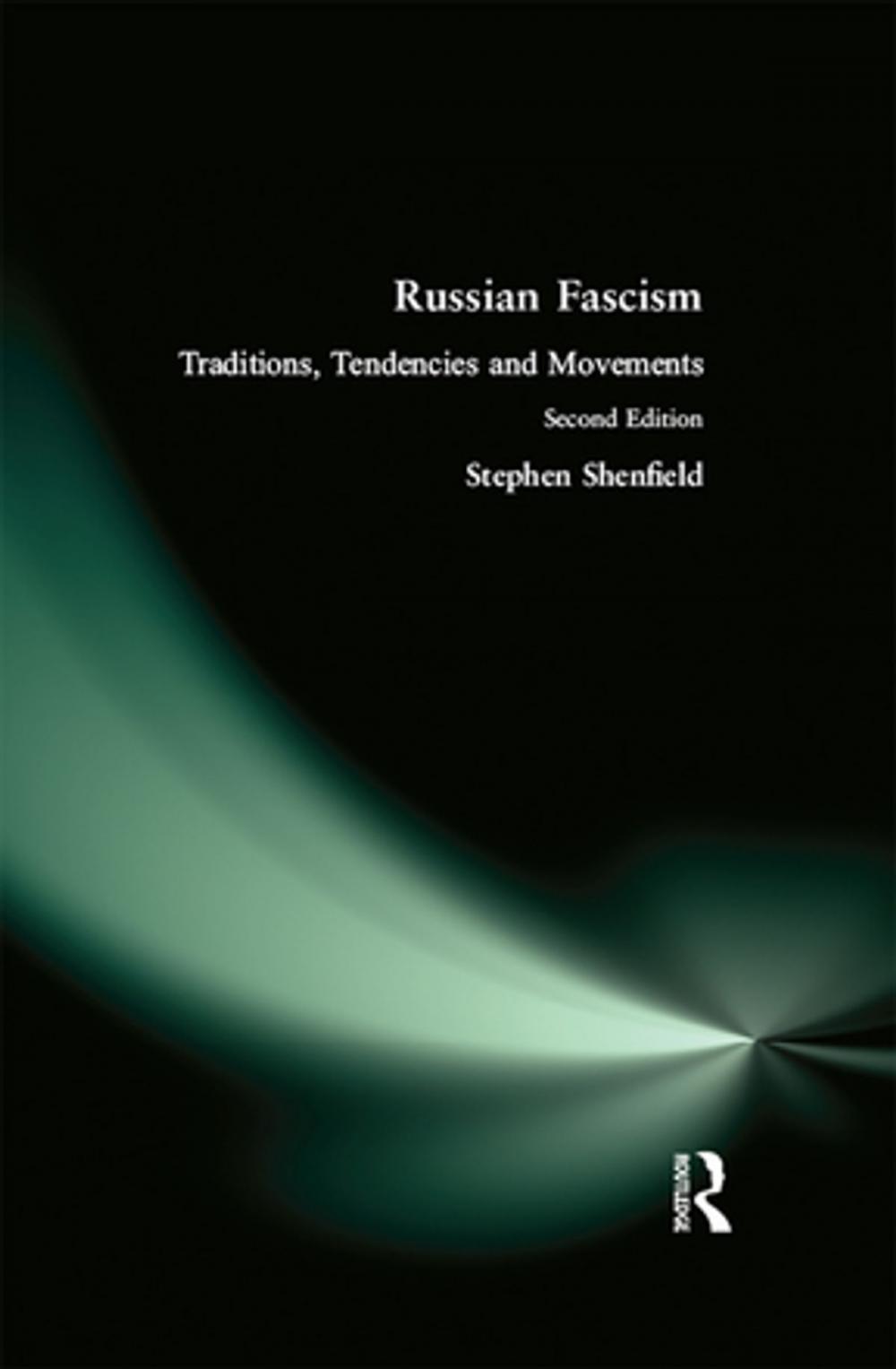 Big bigCover of Russian Fascism: Traditions, Tendencies and Movements