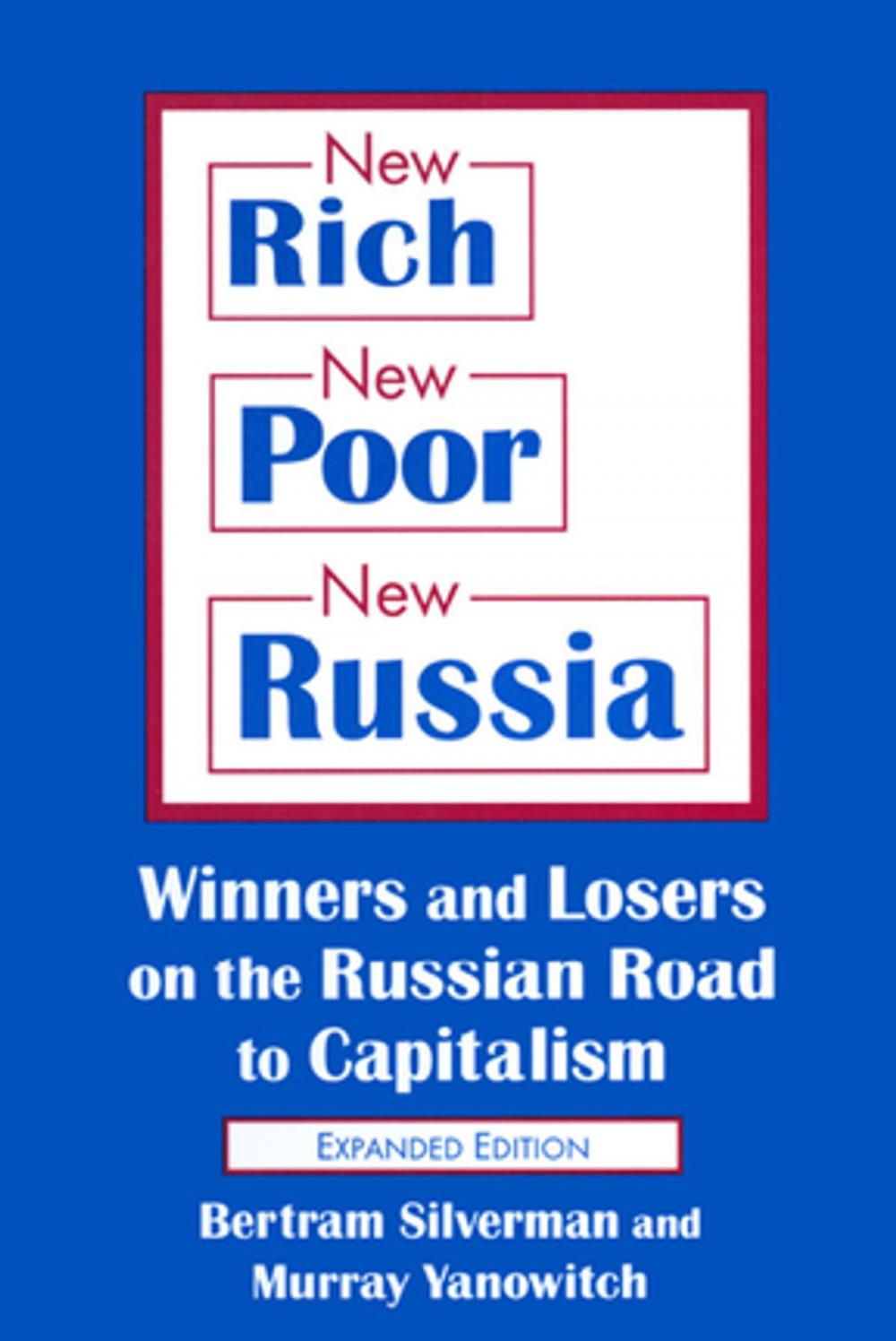 Big bigCover of New Rich, New Poor, New Russia: Winners and Losers on the Russian Road to Capitalism