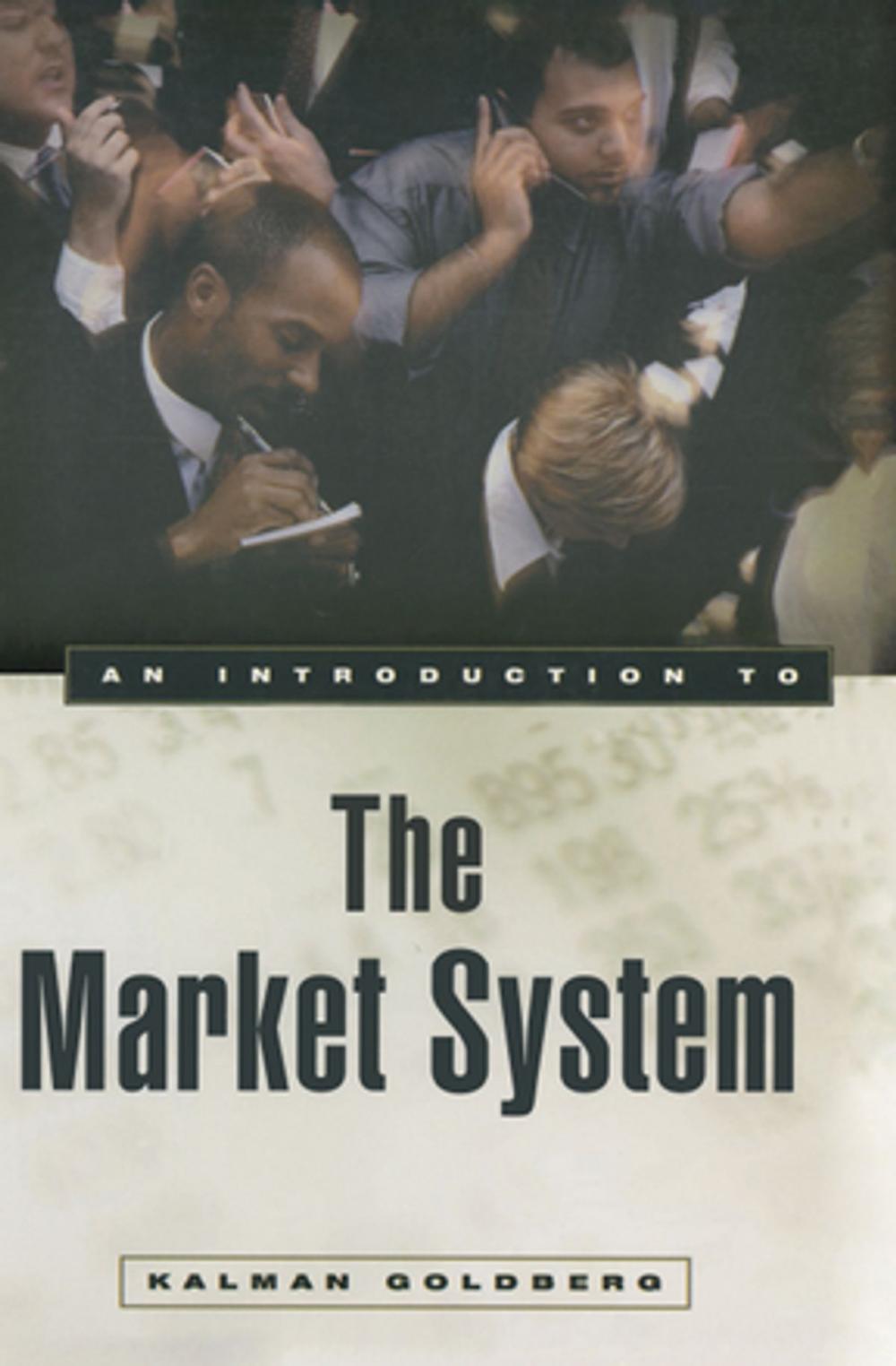 Big bigCover of An Introduction to the Market System