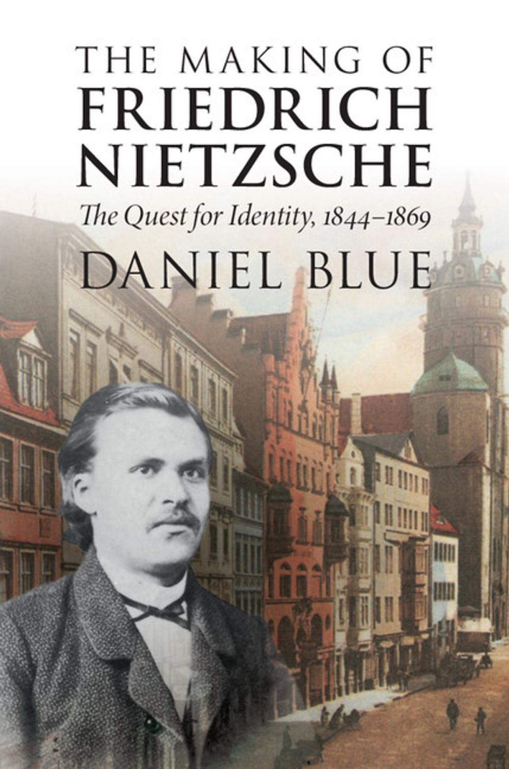 Big bigCover of The Making of Friedrich Nietzsche