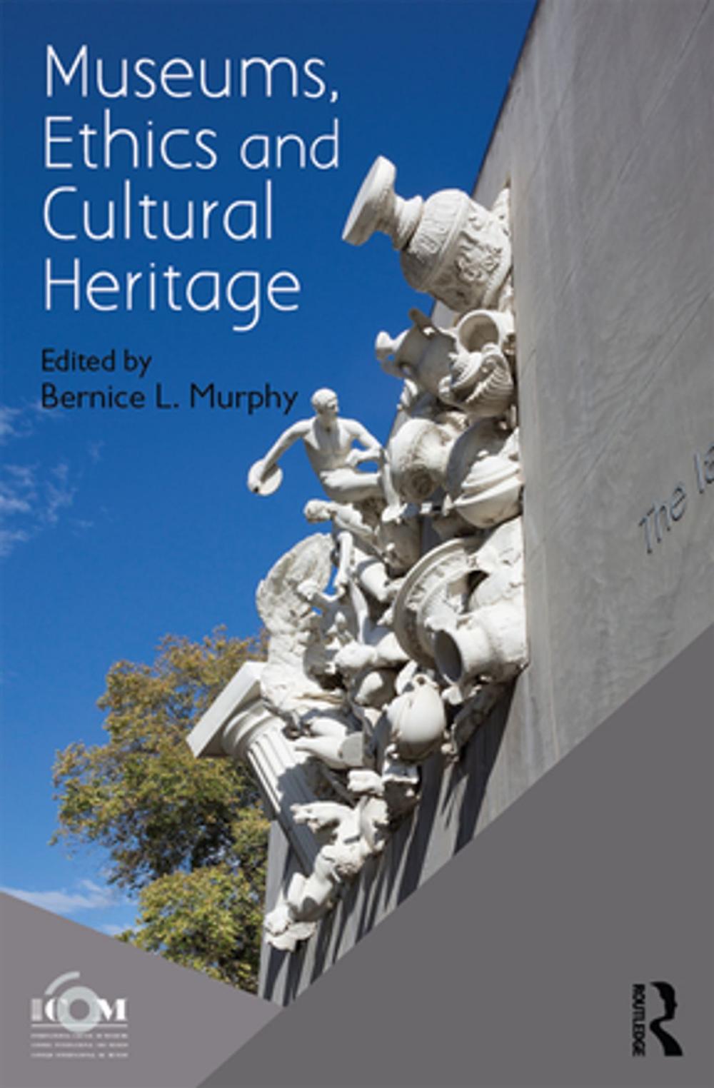 Big bigCover of Museums, Ethics and Cultural Heritage