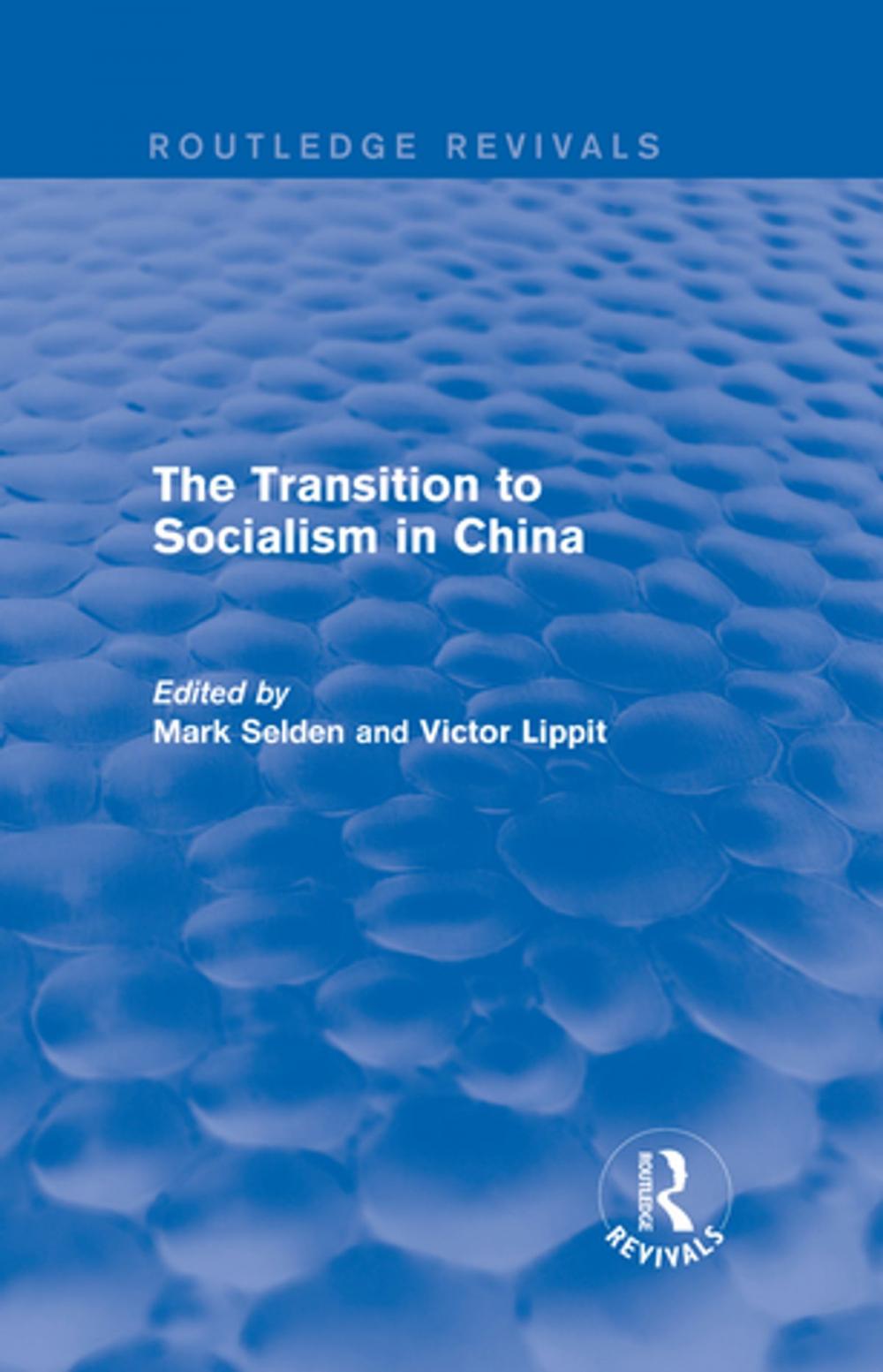 Big bigCover of The Transition to Socialism in China (Routledge Revivals)