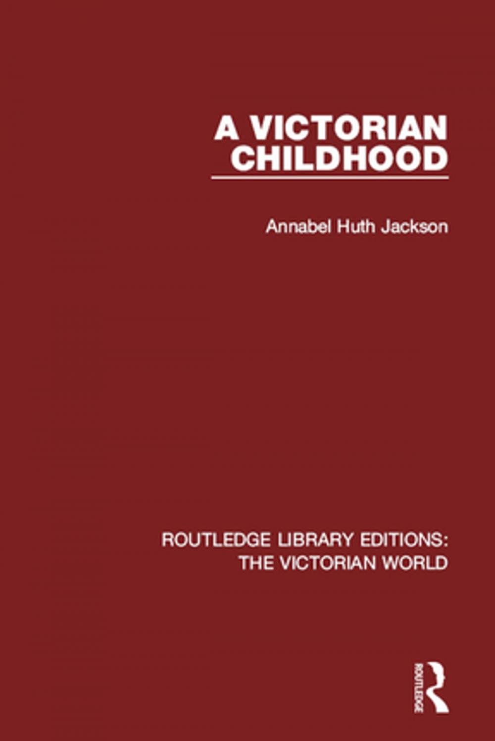 Big bigCover of A Victorian Childhood