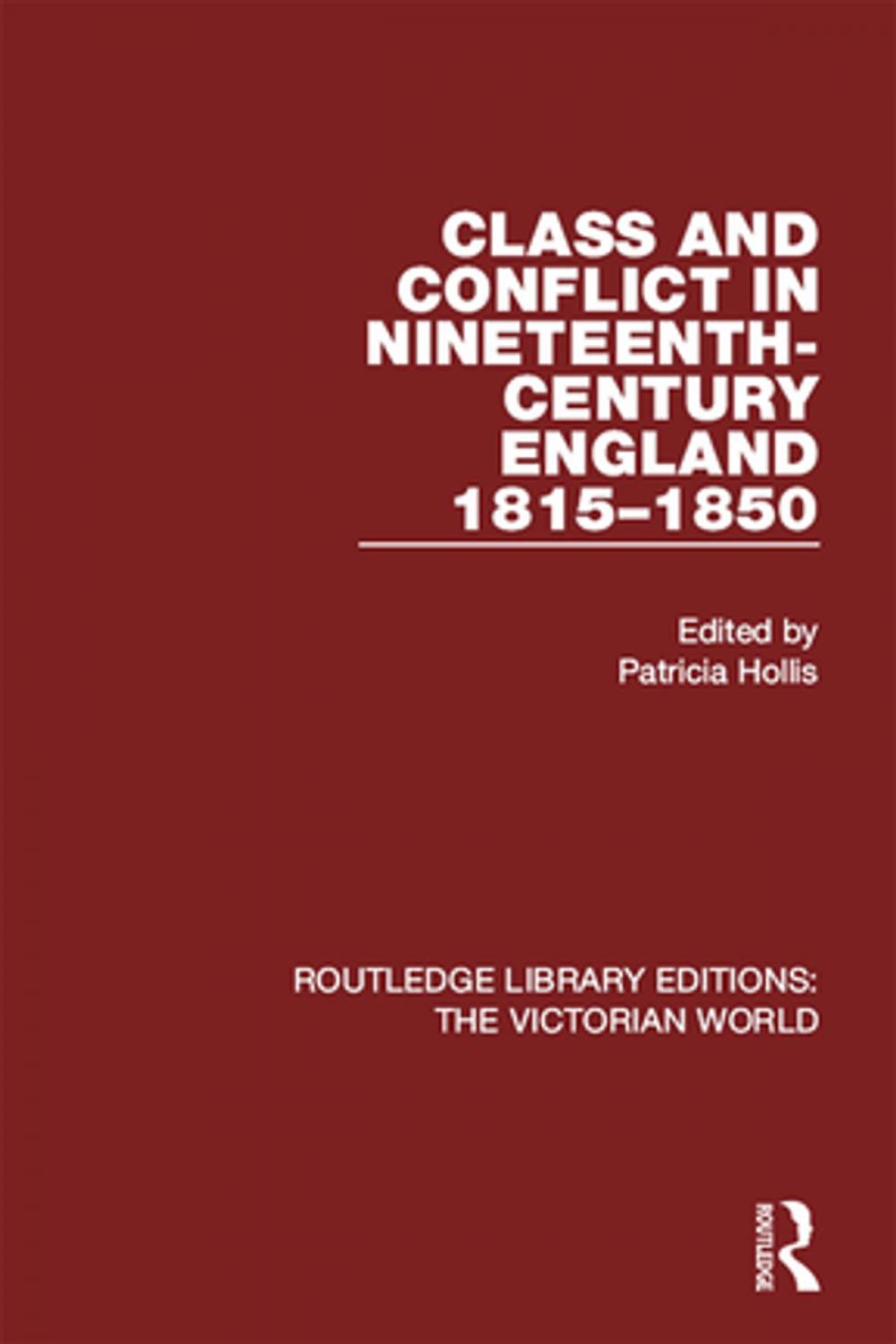 Big bigCover of Class and Conflict in Nineteenth-Century England