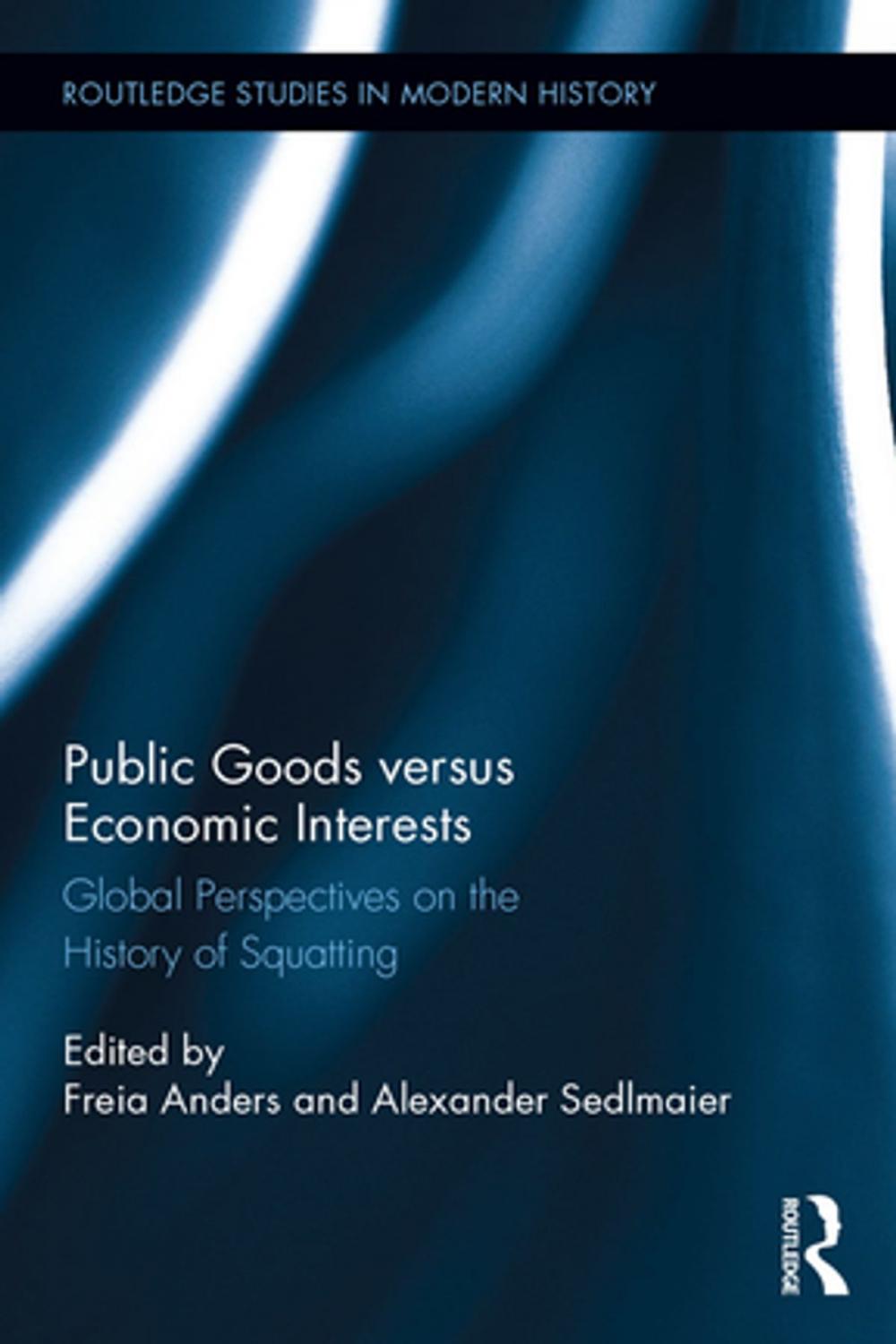 Big bigCover of Public Goods versus Economic Interests