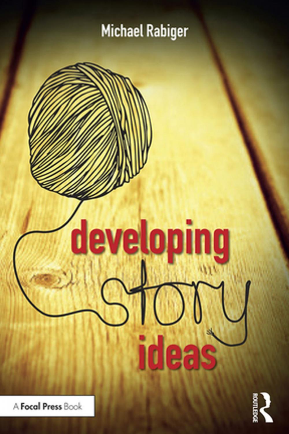 Big bigCover of Developing Story Ideas