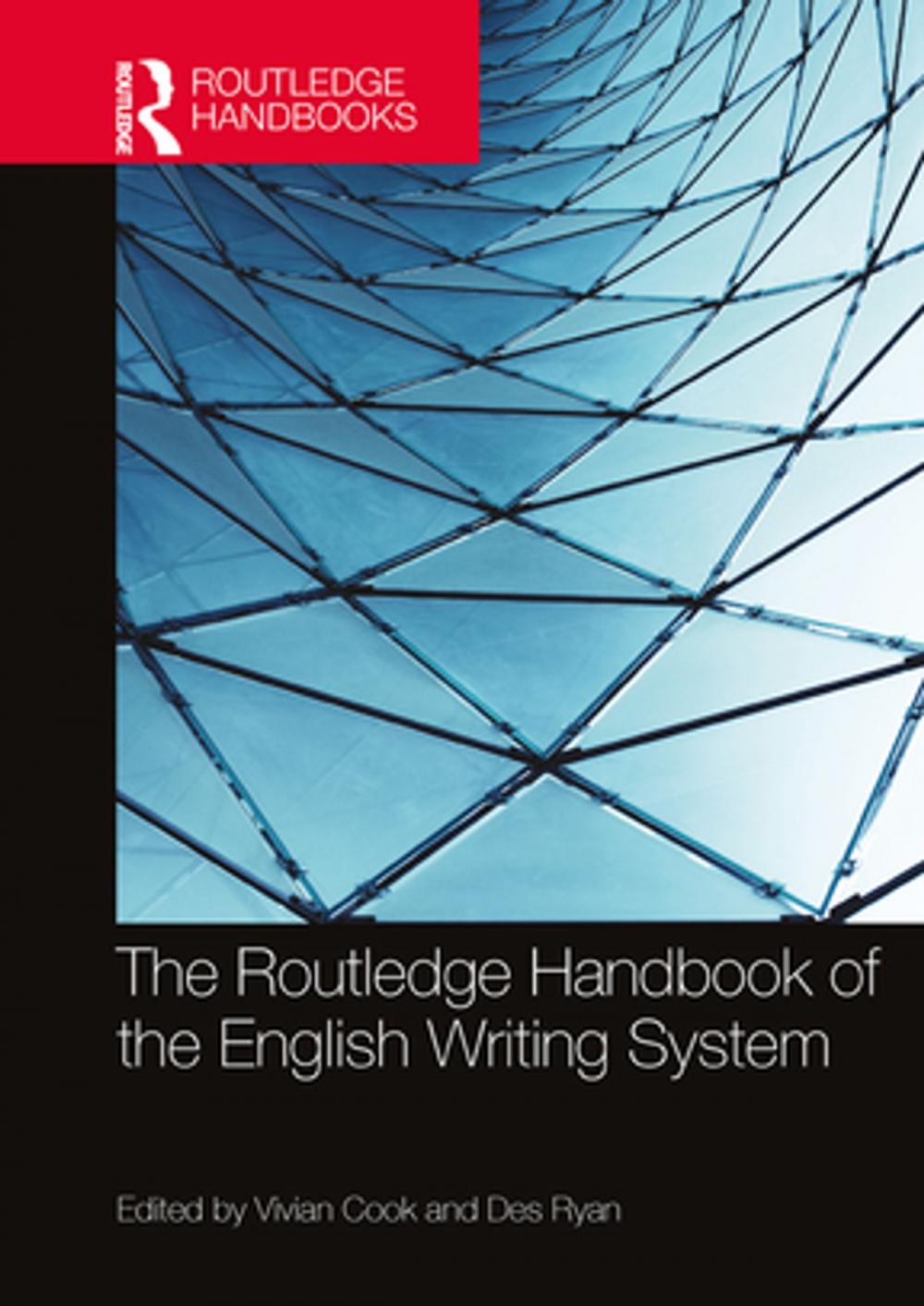 Big bigCover of The Routledge Handbook of the English Writing System