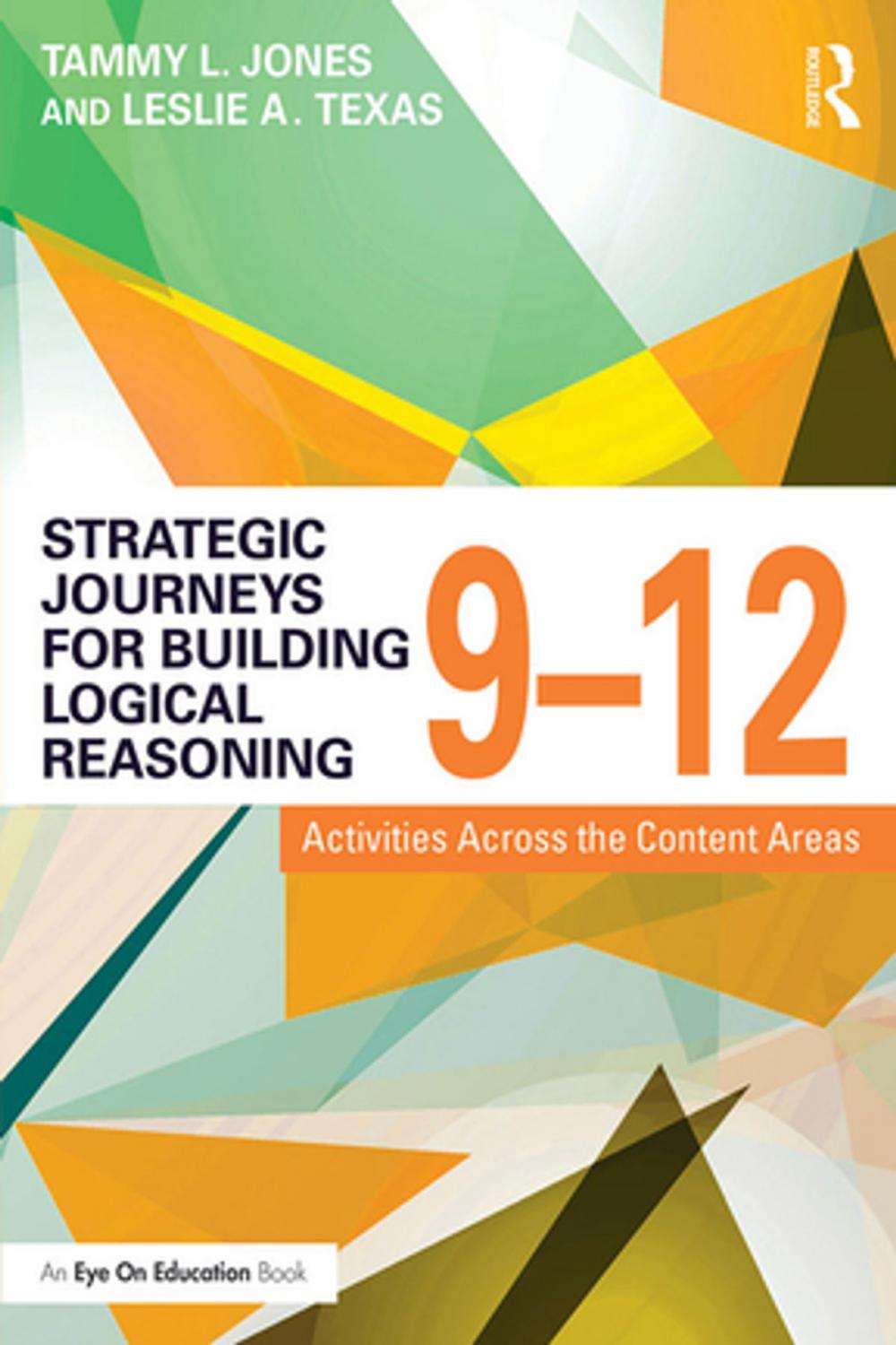 Big bigCover of Strategic Journeys for Building Logical Reasoning, 9-12