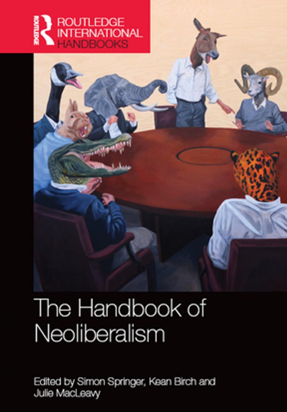 Big bigCover of Handbook of Neoliberalism