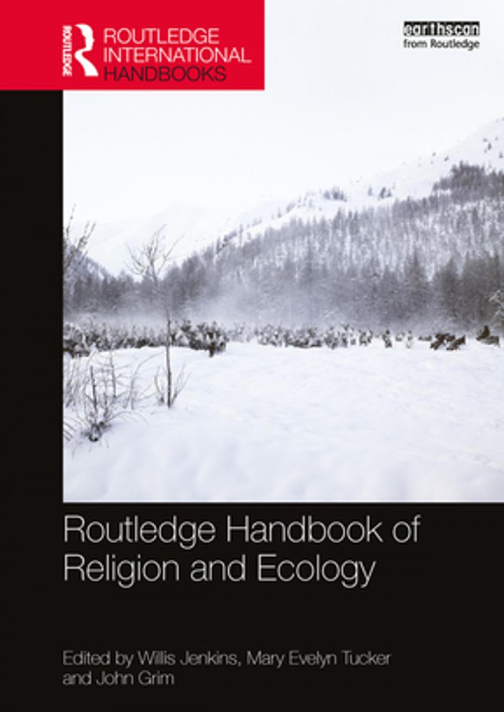 Big bigCover of Routledge Handbook of Religion and Ecology