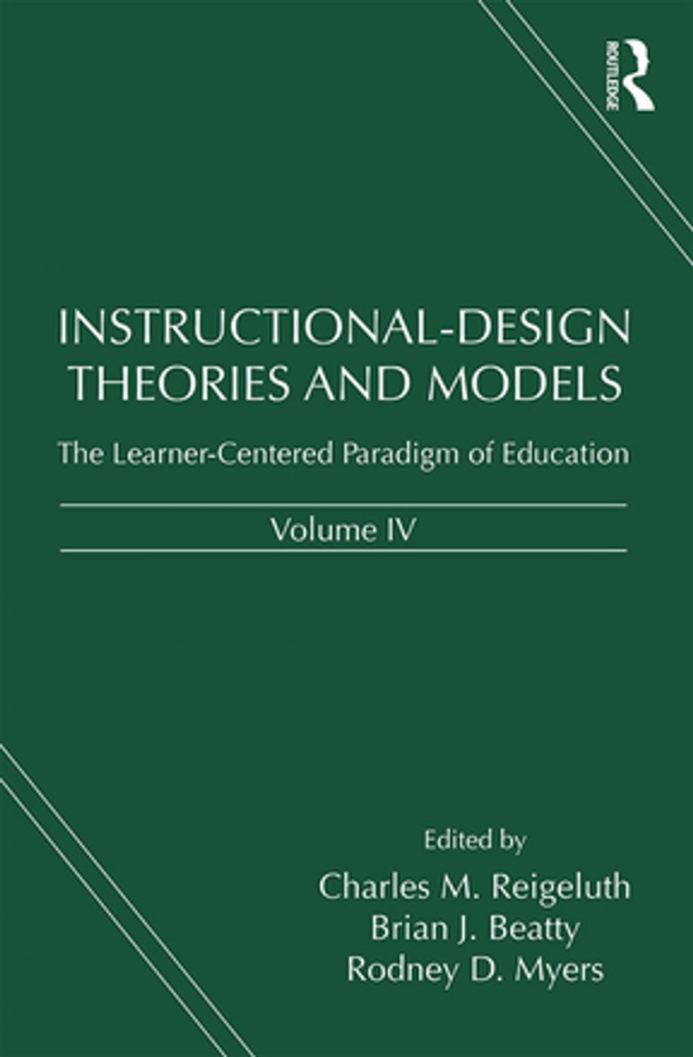 Big bigCover of Instructional-Design Theories and Models, Volume IV