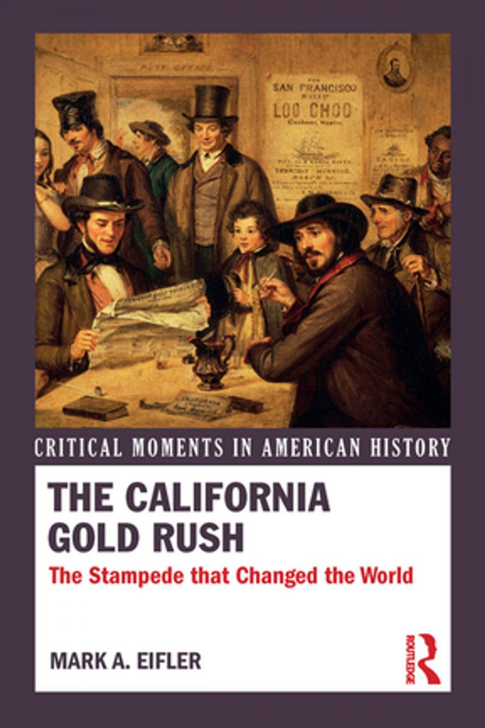 Big bigCover of The California Gold Rush