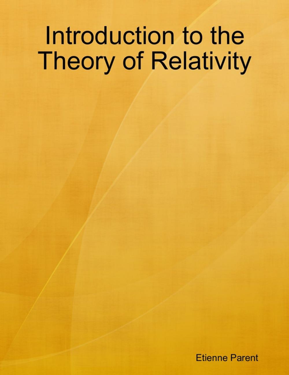 Big bigCover of Introduction to the Theory of Relativity